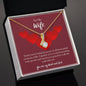 To My Wife - You are My Heart and Soul - Alluring Beauty Necklace