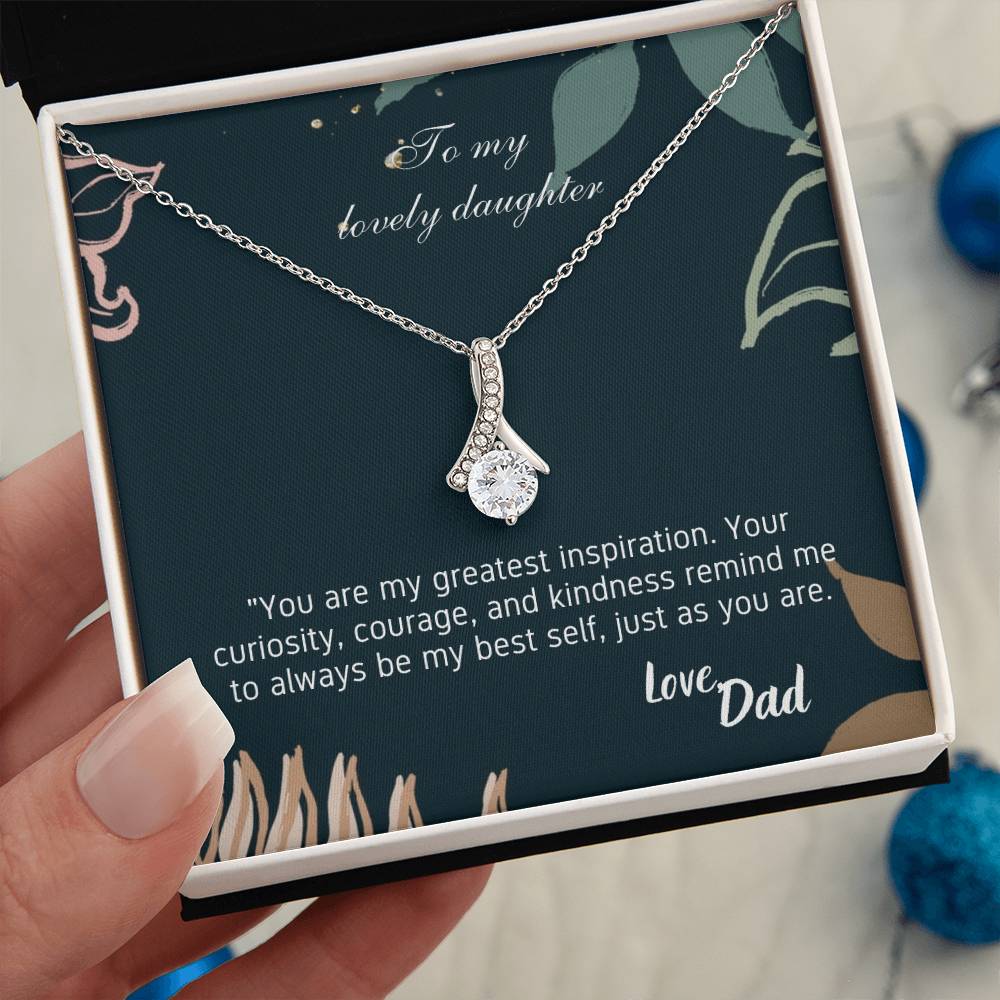 To My Lovely Daughter -Alluring Beauty necklace