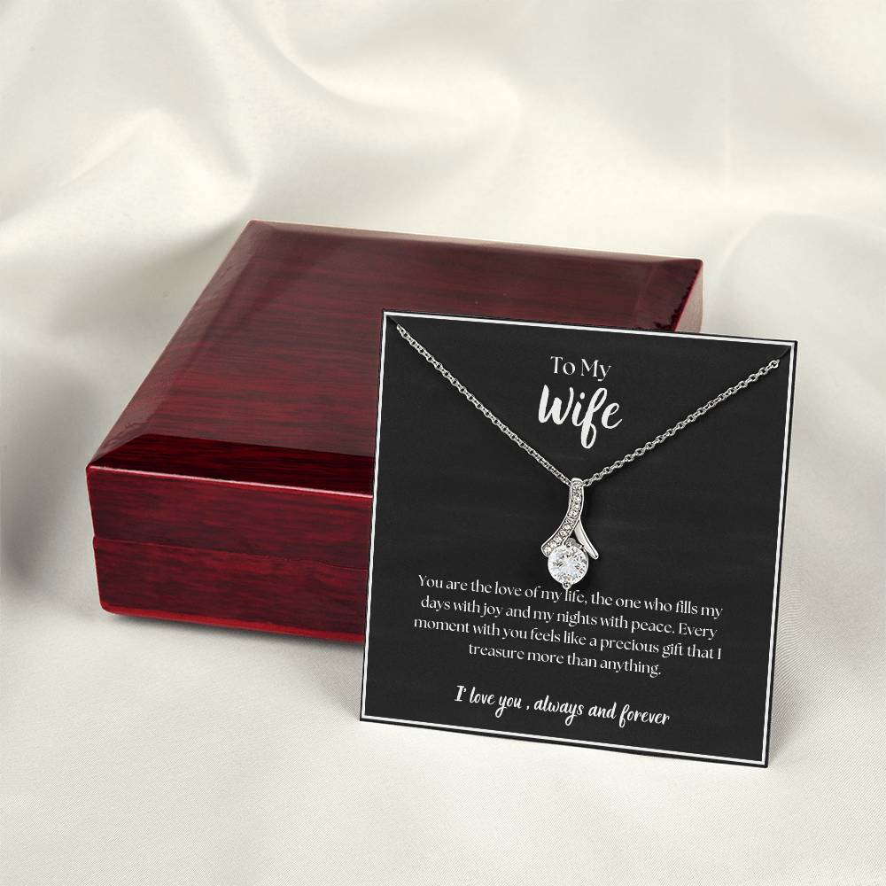 To My Wife - I' love you, always and forever - Alluring Beauty Necklace