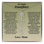 My Dear Daughter - Birth Flower Name Necklace