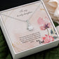 To My Lovely Daughter -Alluring Beauty necklace