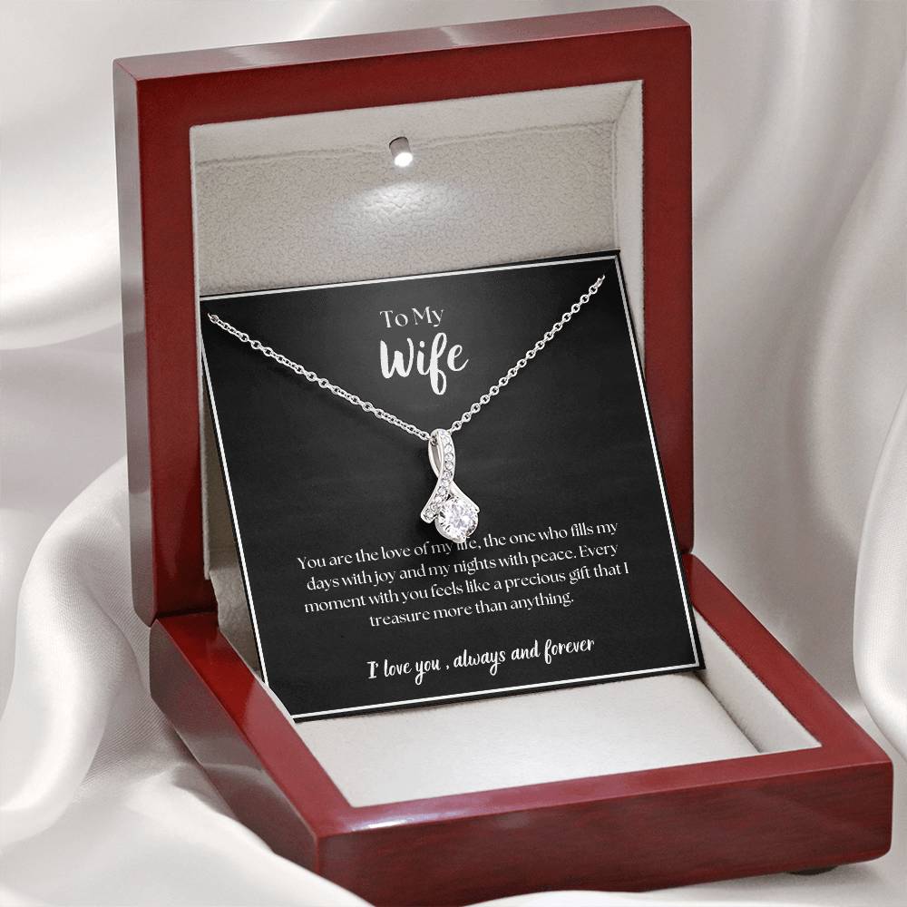To My Wife - I' love you, always and forever - Alluring Beauty Necklace