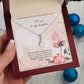 To My Lovely Daughter -Alluring Beauty necklace