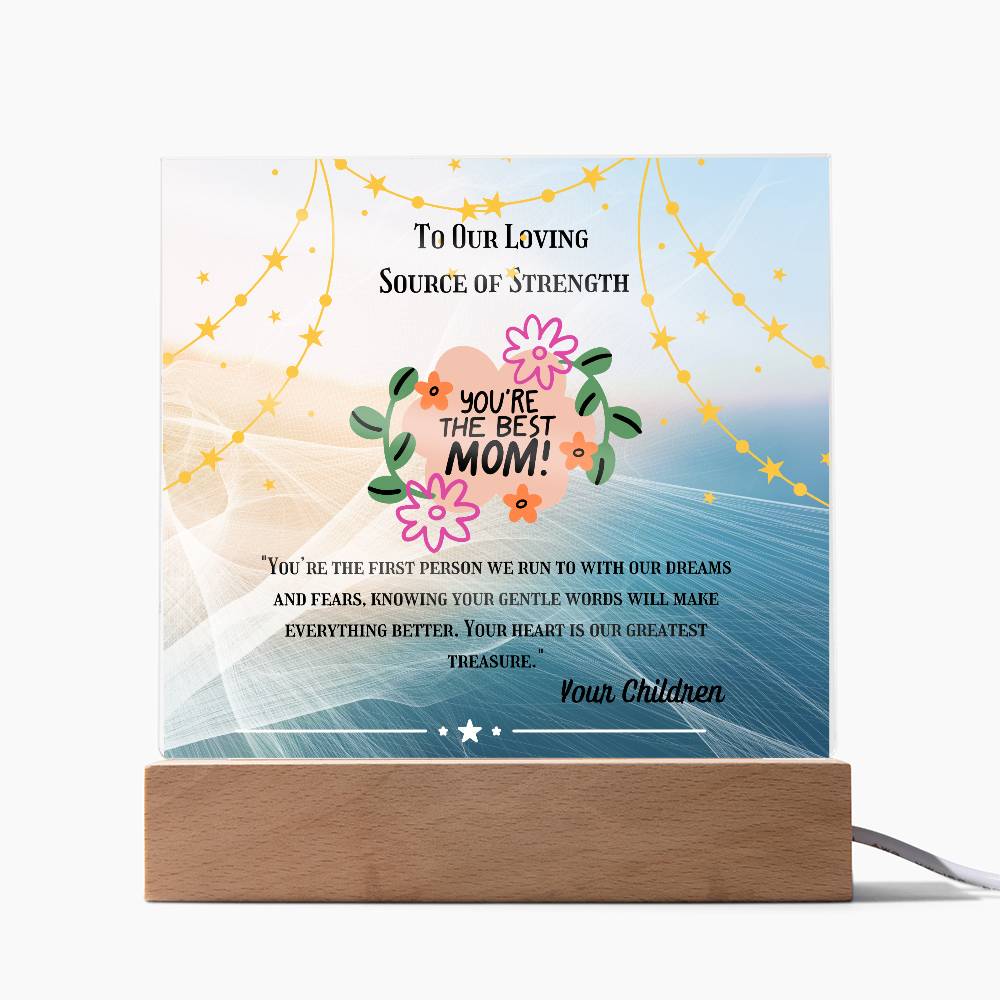 To Our Loving Source of Strength” Acrylic Plaque, Elegant Printed Square Keepsake, Heartfelt Gift for Inspiration and Appreciation